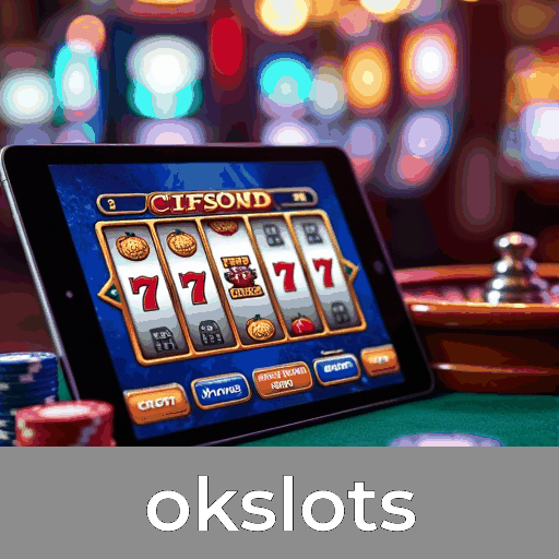 Okslots: Emoção e Ganhos nos Jogos de Cassino